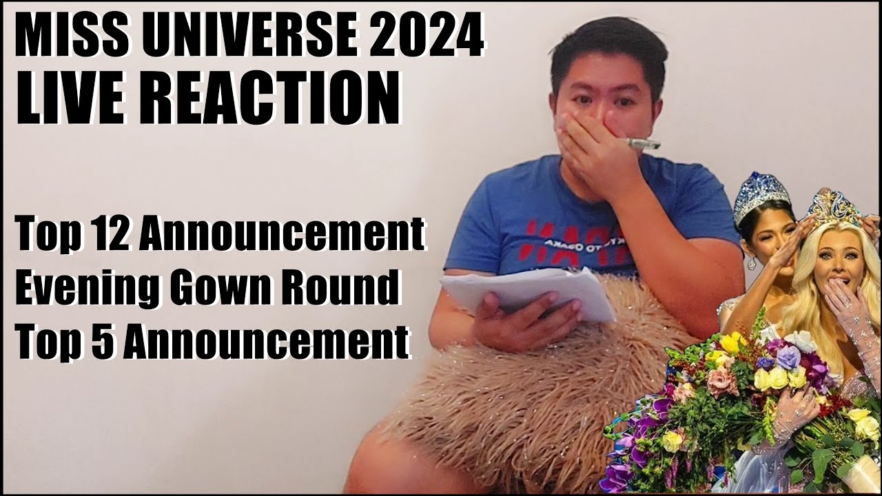 Miss Universe 2024 | Live Reaction - Part 2 Top 12, Evening Gown Round, Top 5 Announcement)