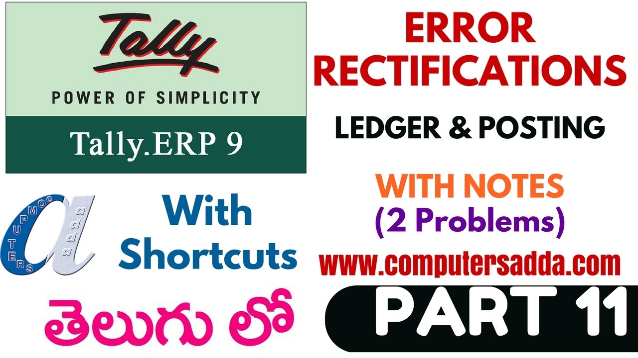Tally Tutorials in Telugu- 11 (Error Rectifications)(www.computersadda.com)
