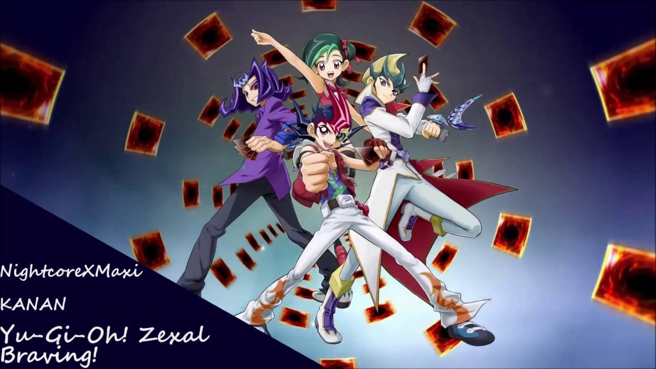 NIGHTCORE KANAN - Braving! - Yu-Gi-Oh! Zexal Opening 2