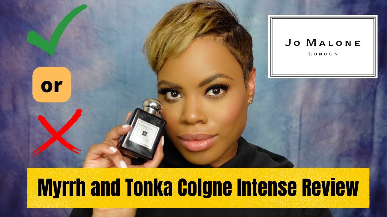 Jo Malone Myrrh and Tonka Cologne Intense Review