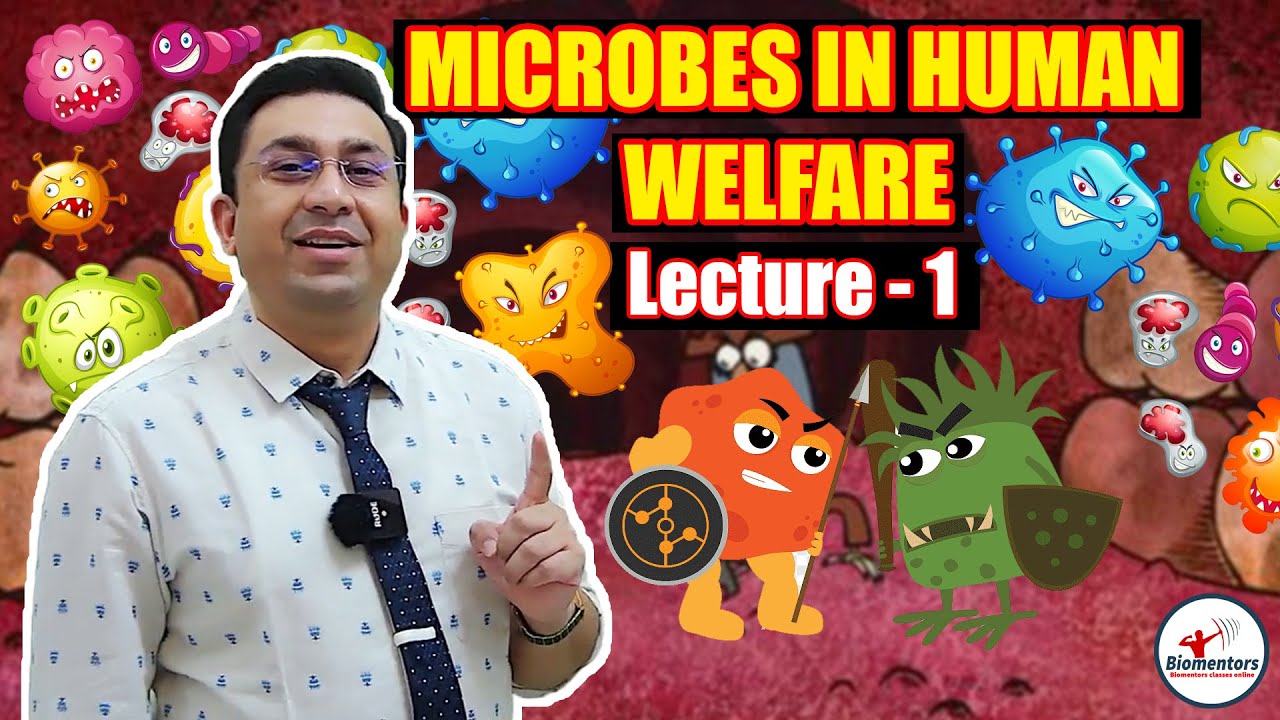 Microbes in Human Welfare l Lecture 1 l Biology l NEET