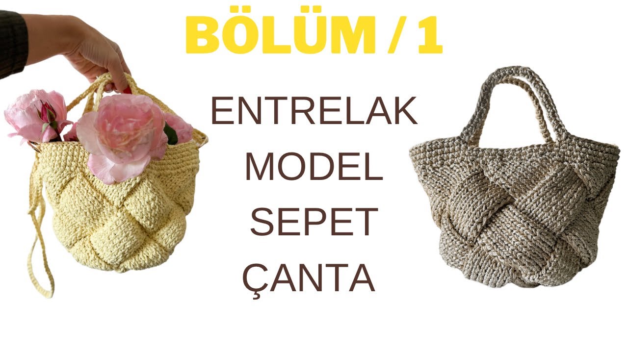 ÇOK SEVİLEN ENTRELAK MODEL ÖRGÜ MİNİ SEPET ÇANTA 🌸 #crochetbag