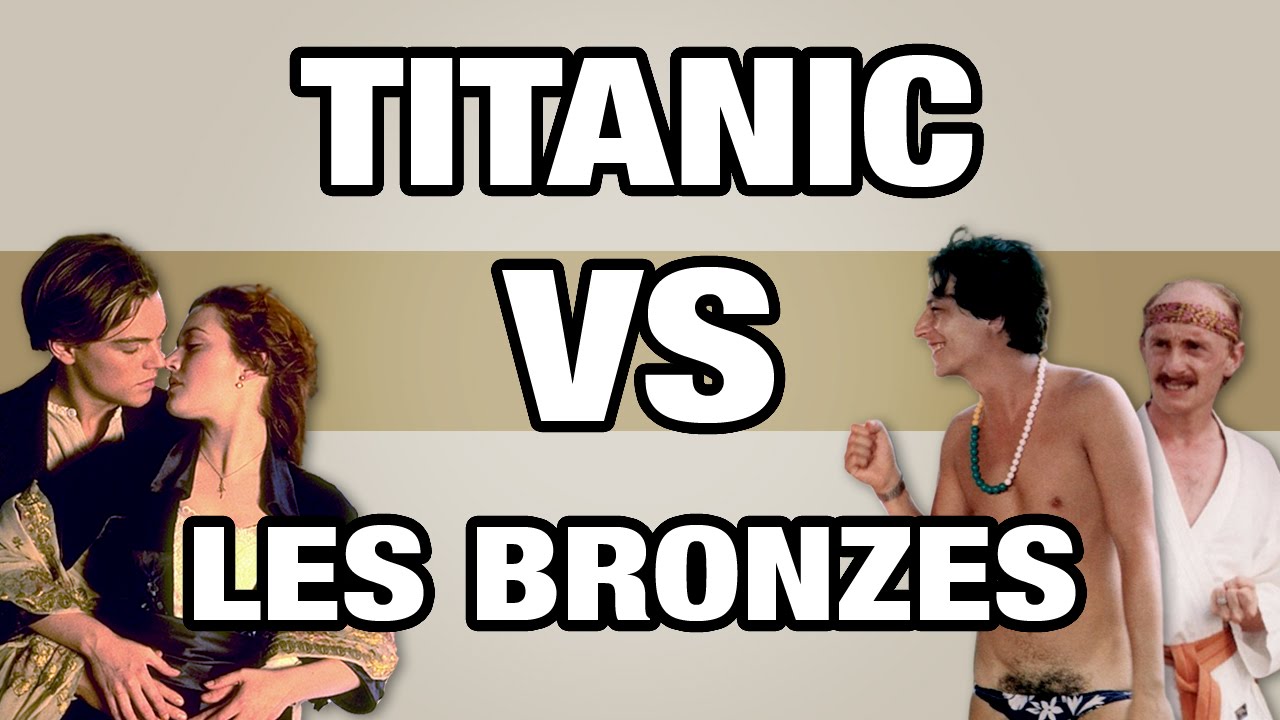 Titanic VS Les Bronzés - (Remise en ligne) WTM
