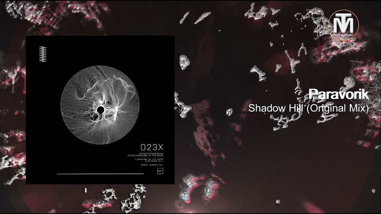 Paravorik - Shadow Hill (Original Mix) [ICONYC]