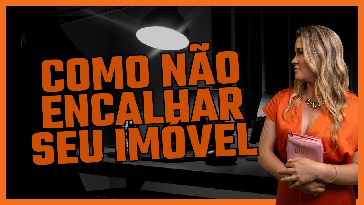 Como não encalhar seu imóvel 