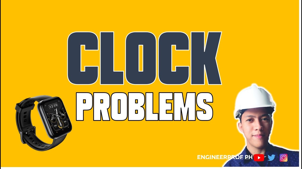 CLOCK PROBLEM: ALGEBRA