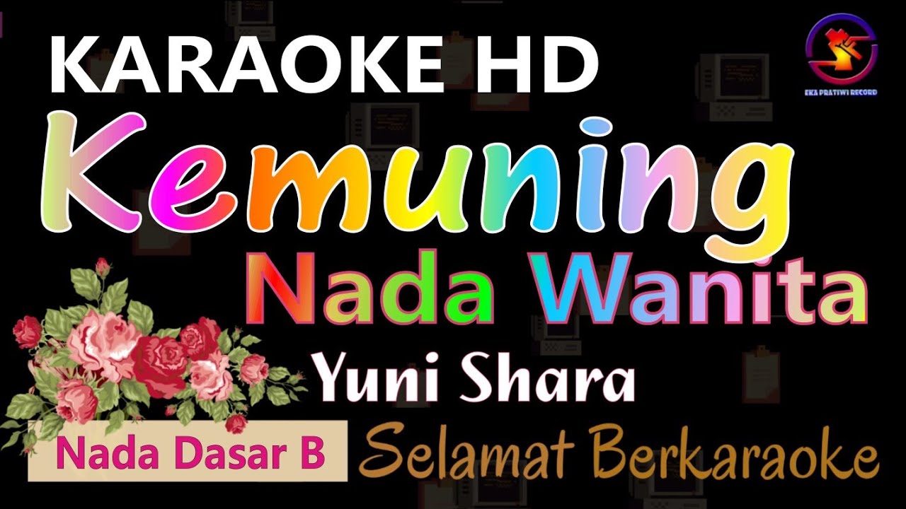 Karaoke Kemuning - Yuni Shara (Ver. EPR) nada Wanita B || Karaoke HD.