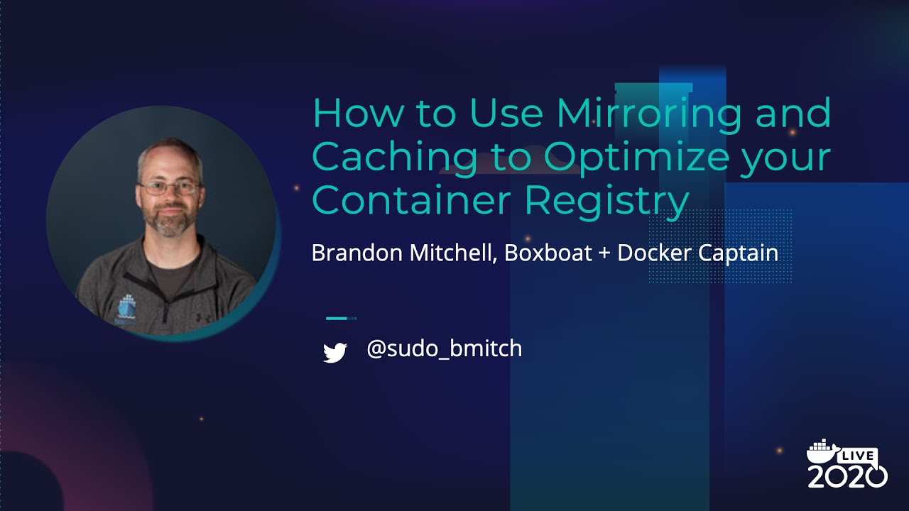 How to Use Mirroring and Caching to Optimize your Container Registry