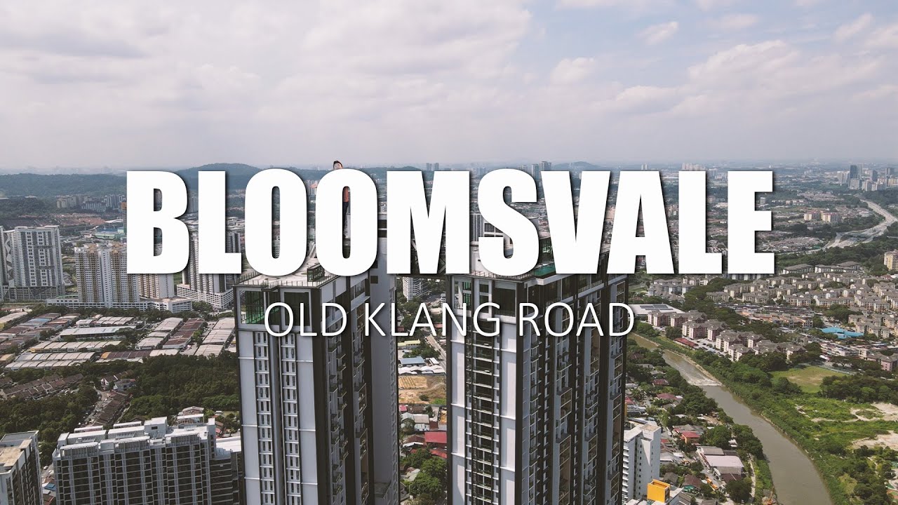 PROPERTY REVIEW #359 | BLOOMSVALE, OLD KLANG ROAD