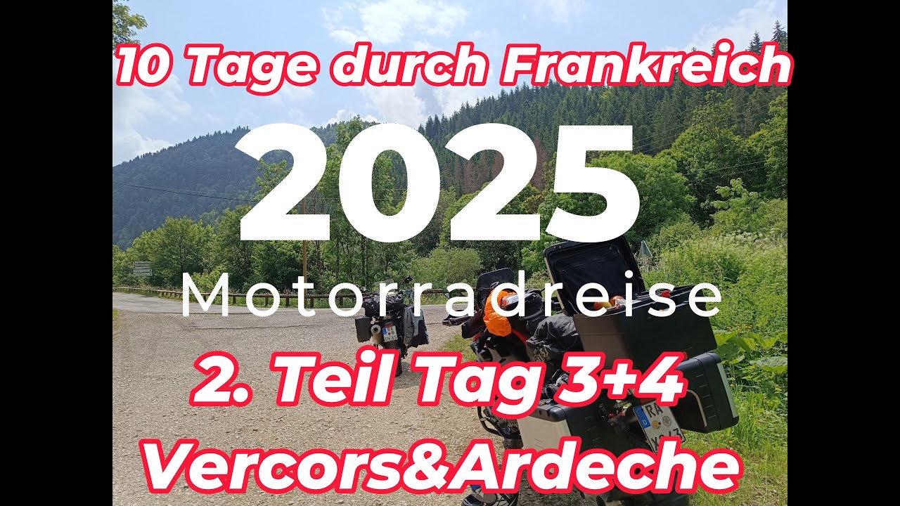 10 tage Frankreich Tag 3+4