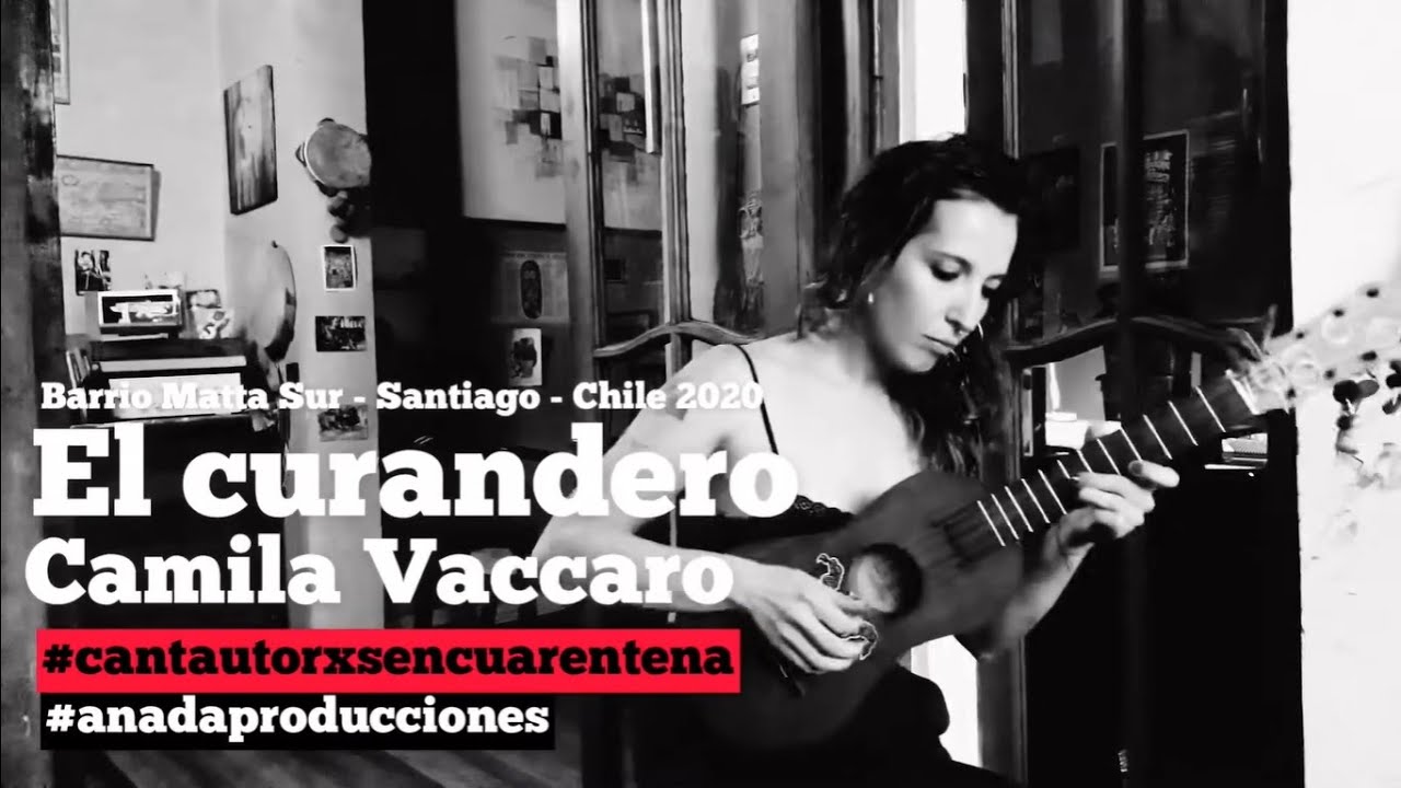 Camila Vaccaro - El curandero #cantautorxsencuarentena