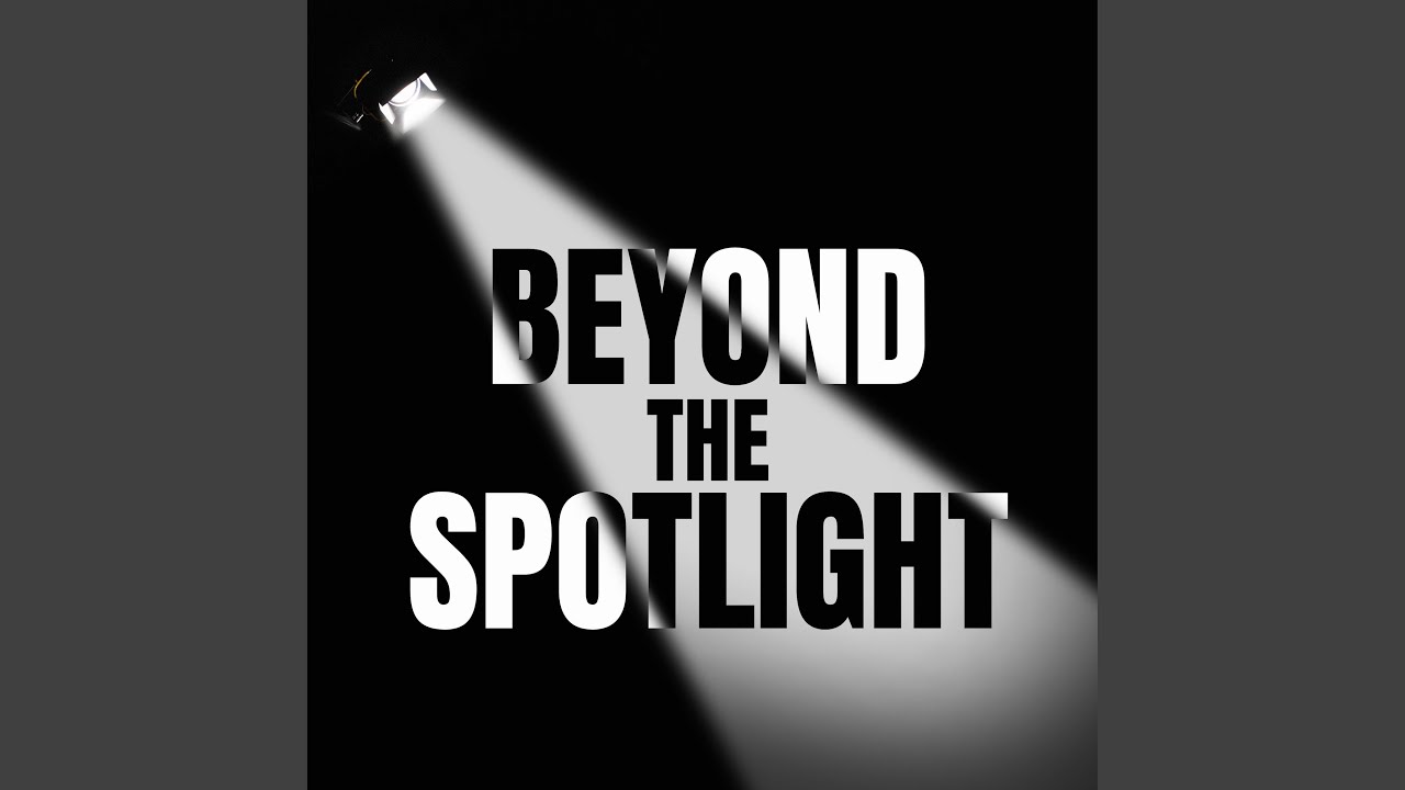 Beyond the Spotlight - Background Music