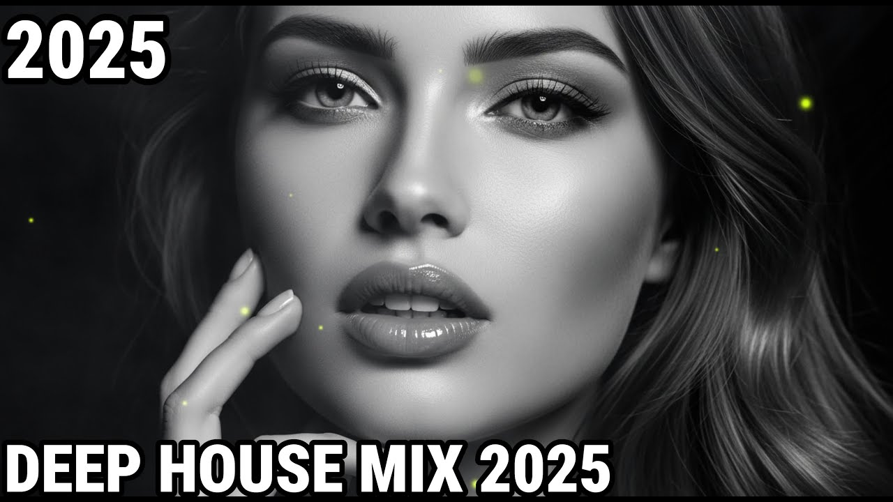 DEEP EMOTIONAL VIBES [2025] – DEEP HOUSE, VOCAL HOUSE, NU DISCO & CHILLOUT MIX
