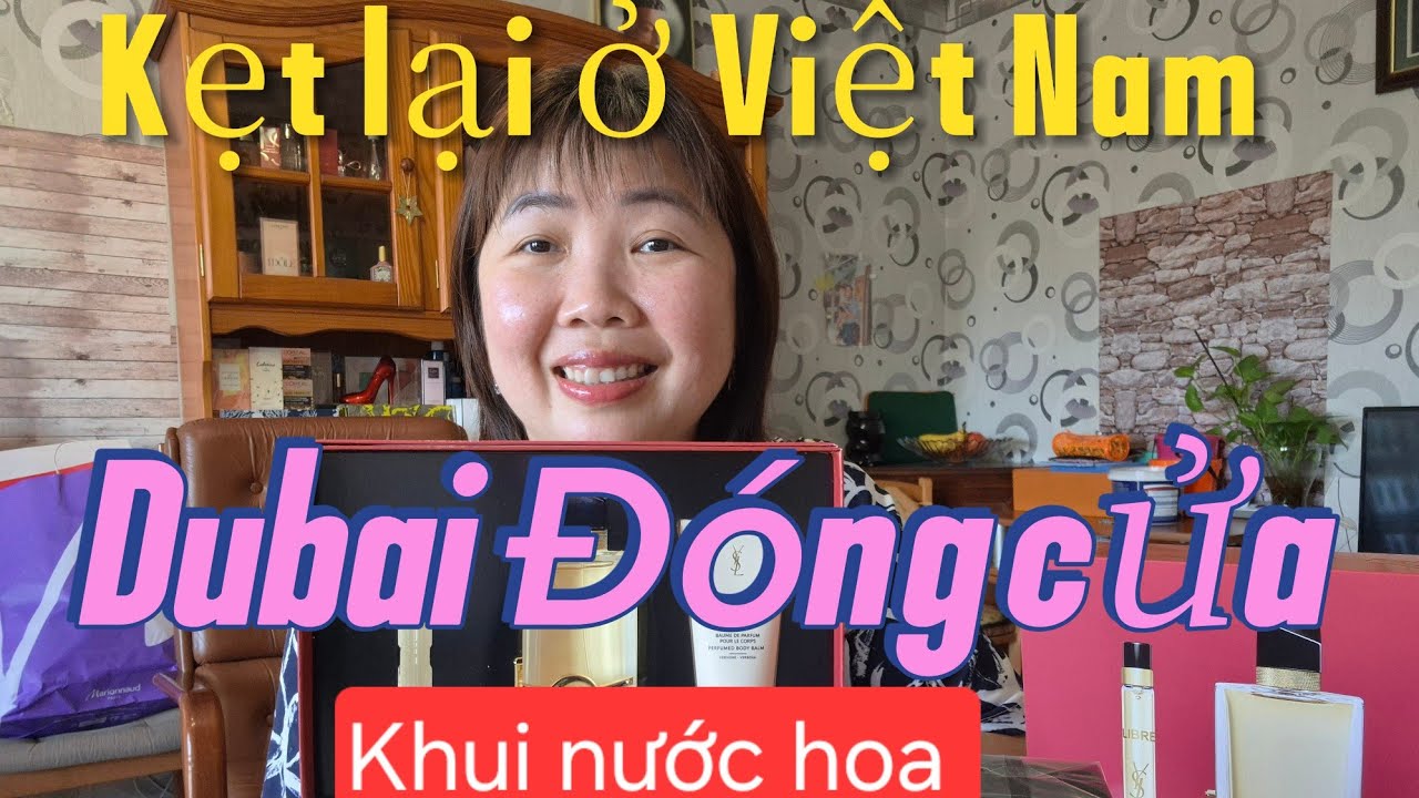 Cuộc sống Pháp/ Kẹt Lại Việt Nam Vì Chiến Tranh! Sân Bay Dubai Đóng Cửa, Chưa Về Pháp 🇲🇫 Được 😱