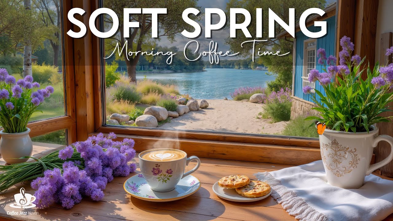 Soft Spring Bossa Nova Morning Coffee Time To Ease the Mind And Start The Day Gently Today