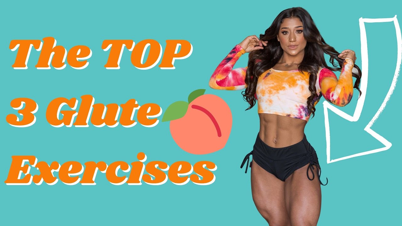 HOW TO GET A BIGGER BUTT: THE TOP 3 GLUTE EXERCISES ep.4