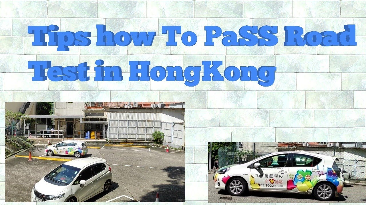 How To Past Road Test Exam on Hongkong