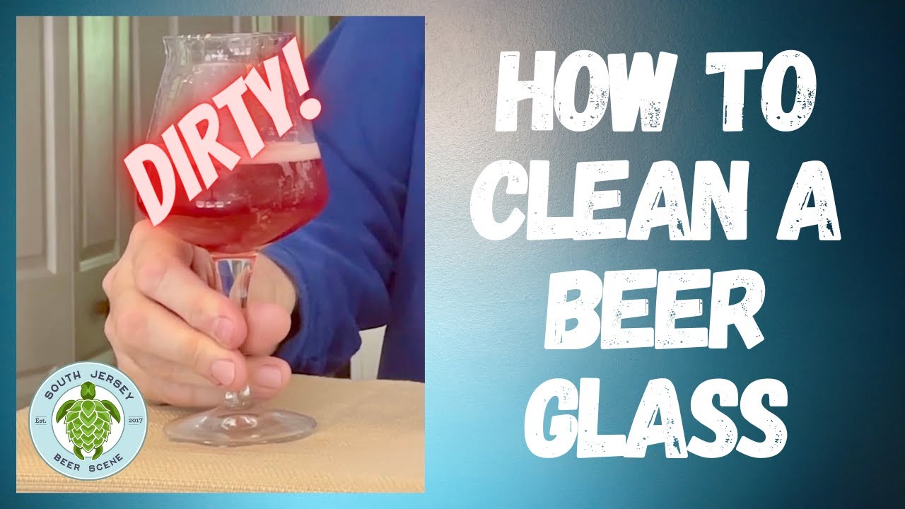 How To Clean A Beer Glass