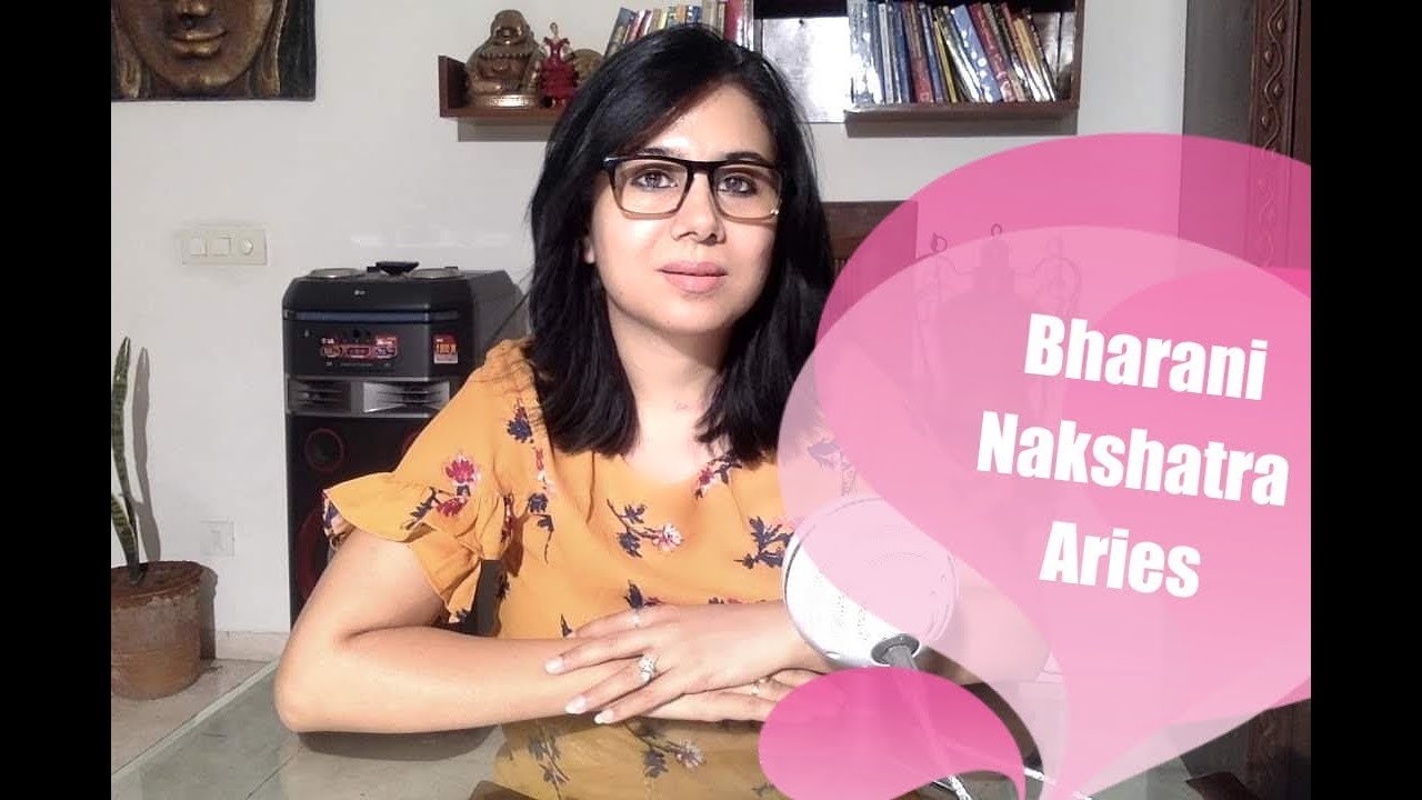 Bharani nakshatra- Aries Zodiac 1/2