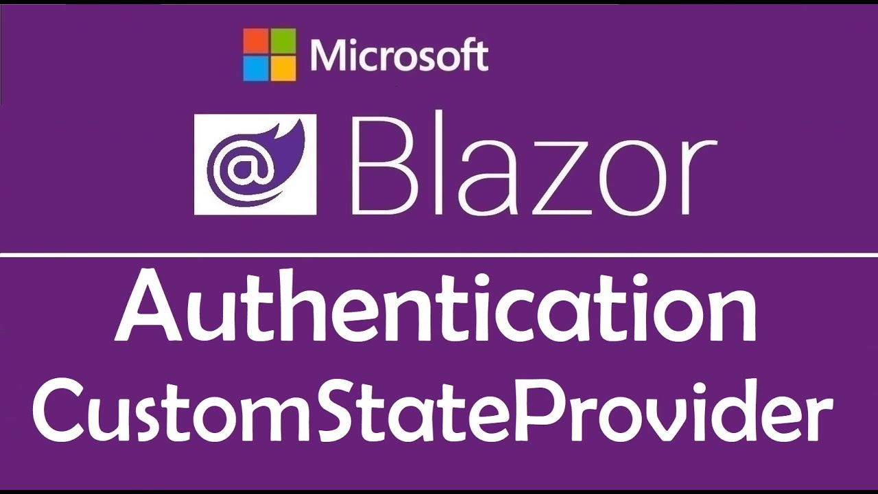 Учебное пособие Blazor: Аутентификация | Пользовательский поставщик состояния аутентификации — EP12