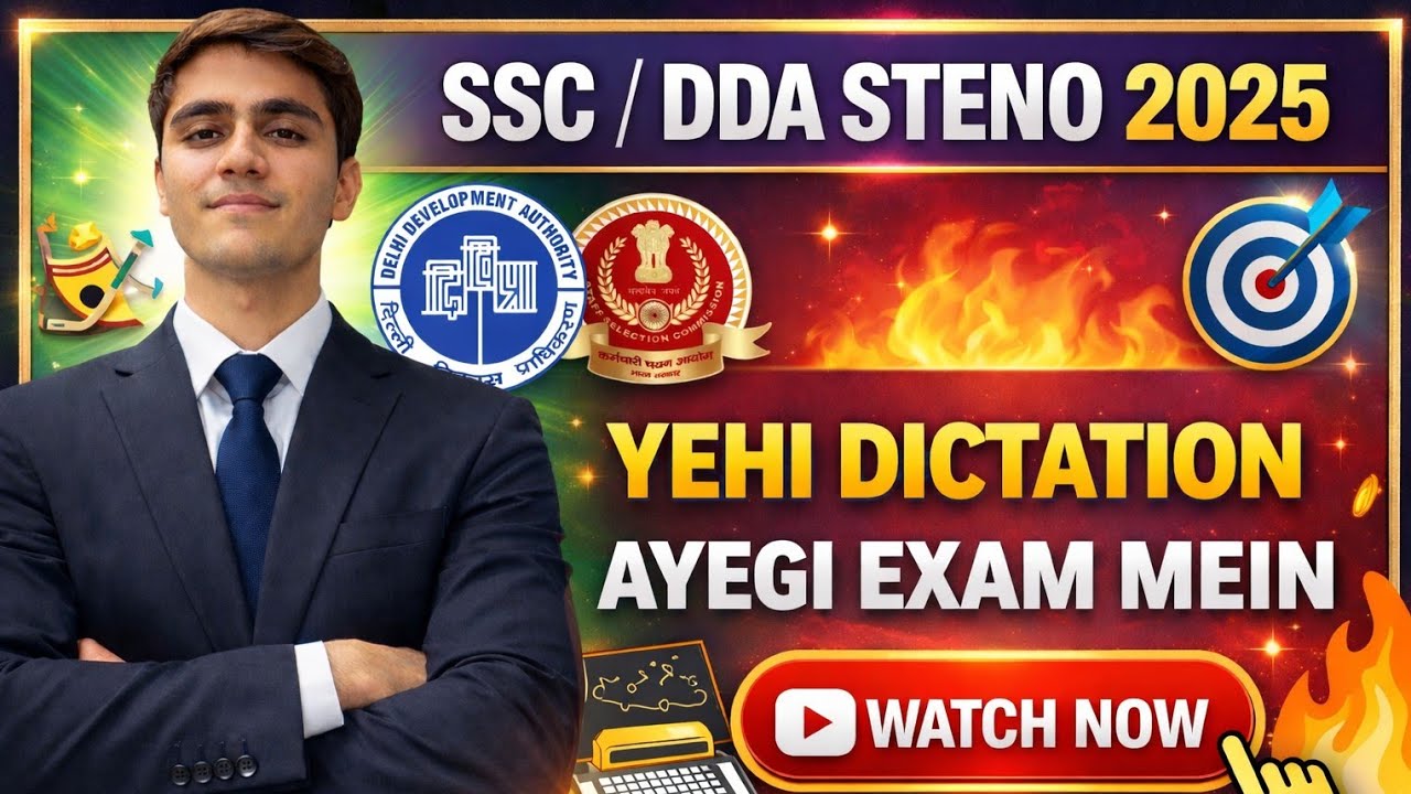 🚨Most Important Dictation for SSC/DDA Steno Exam 2025🚀 | Exam Ready Practice🔥🚀