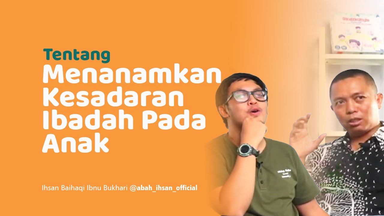 Bukan Tentang Keterampilan Agama Tapi Ajarkan Anak untuk Menyadari Agama