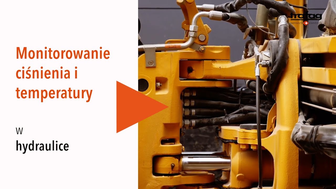 Trafag: Monitorowanie ciśnienia i temperatury w hydraulice