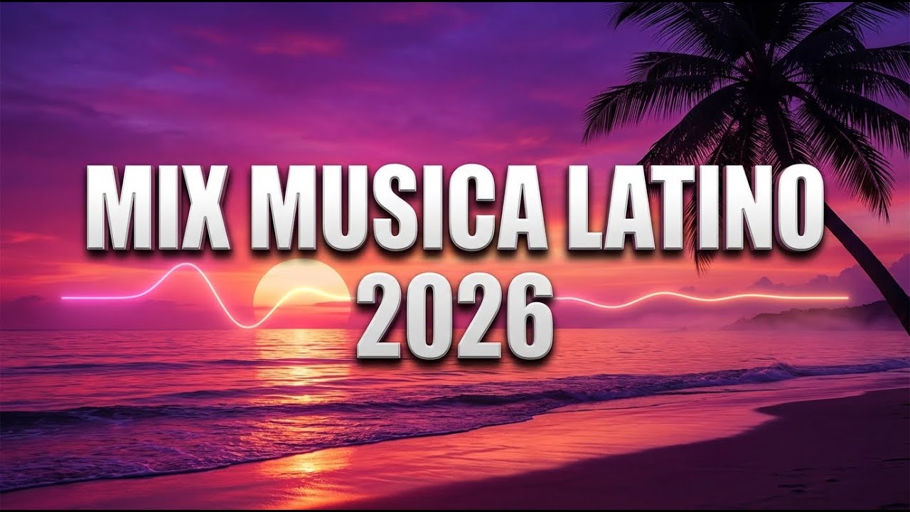Reggaeton 2026 🎶 Mix Latina Urbana | Top Latin Songs