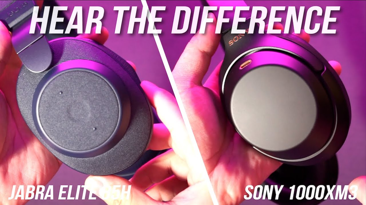 Jabra Elite 85h vs Sony WH-1000XM3 Noise Cancelling - Hear The Difference Here!