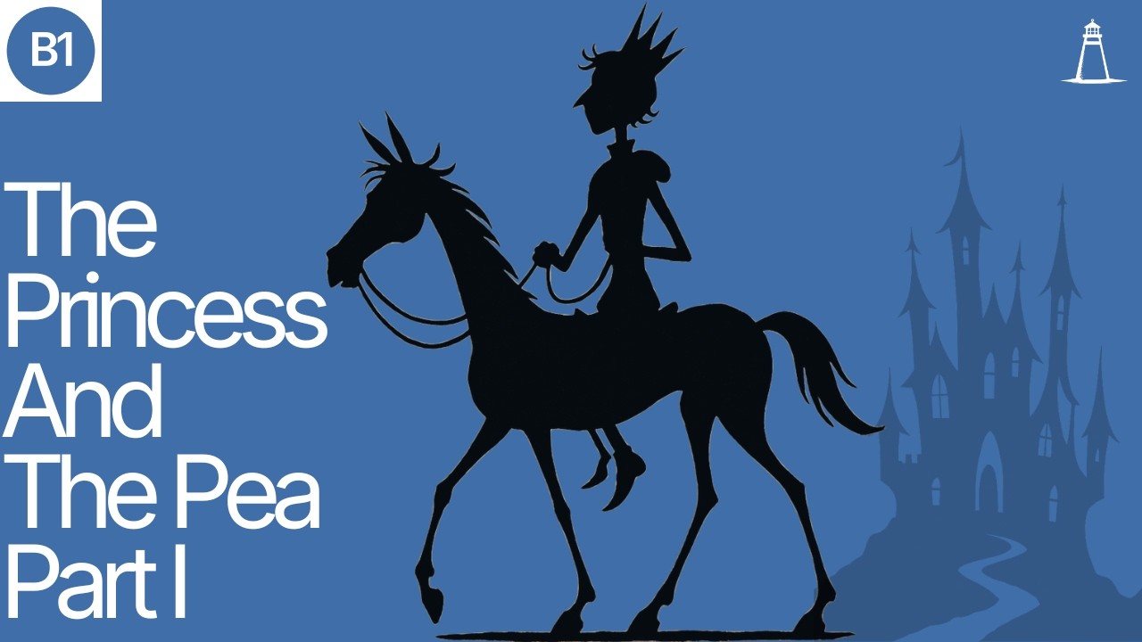 Easy English Story (A2–B1) | The Princess and the Pea – Part 1