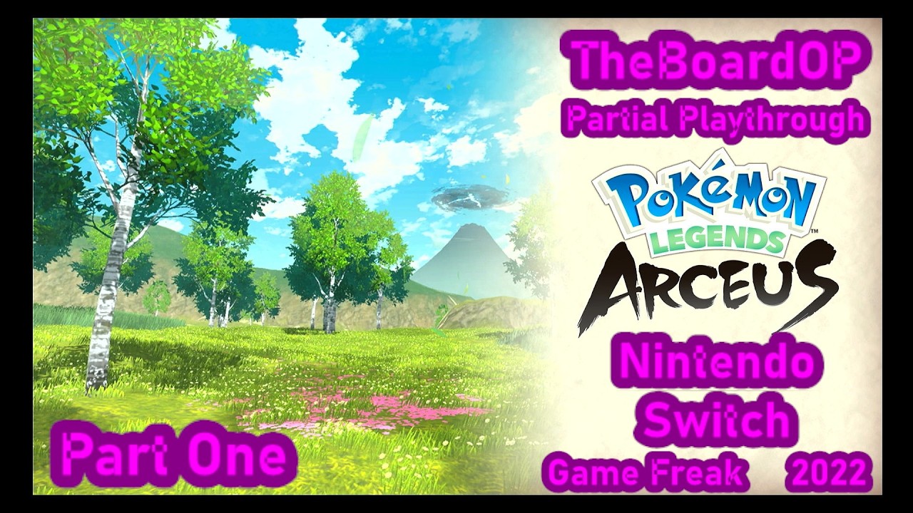 Pokemon Arceus (Nintendo Switch) Part 1 - TheBoardOP Casual Playthrough