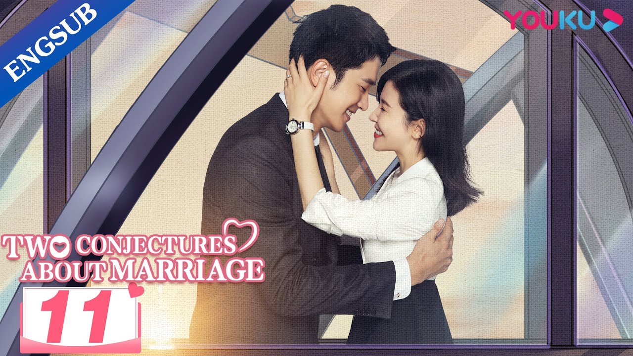 [Two Conjectures About Marriage] EP11 | Love after Marriage | Yang Zishan / Peng Guanying | YOUKU