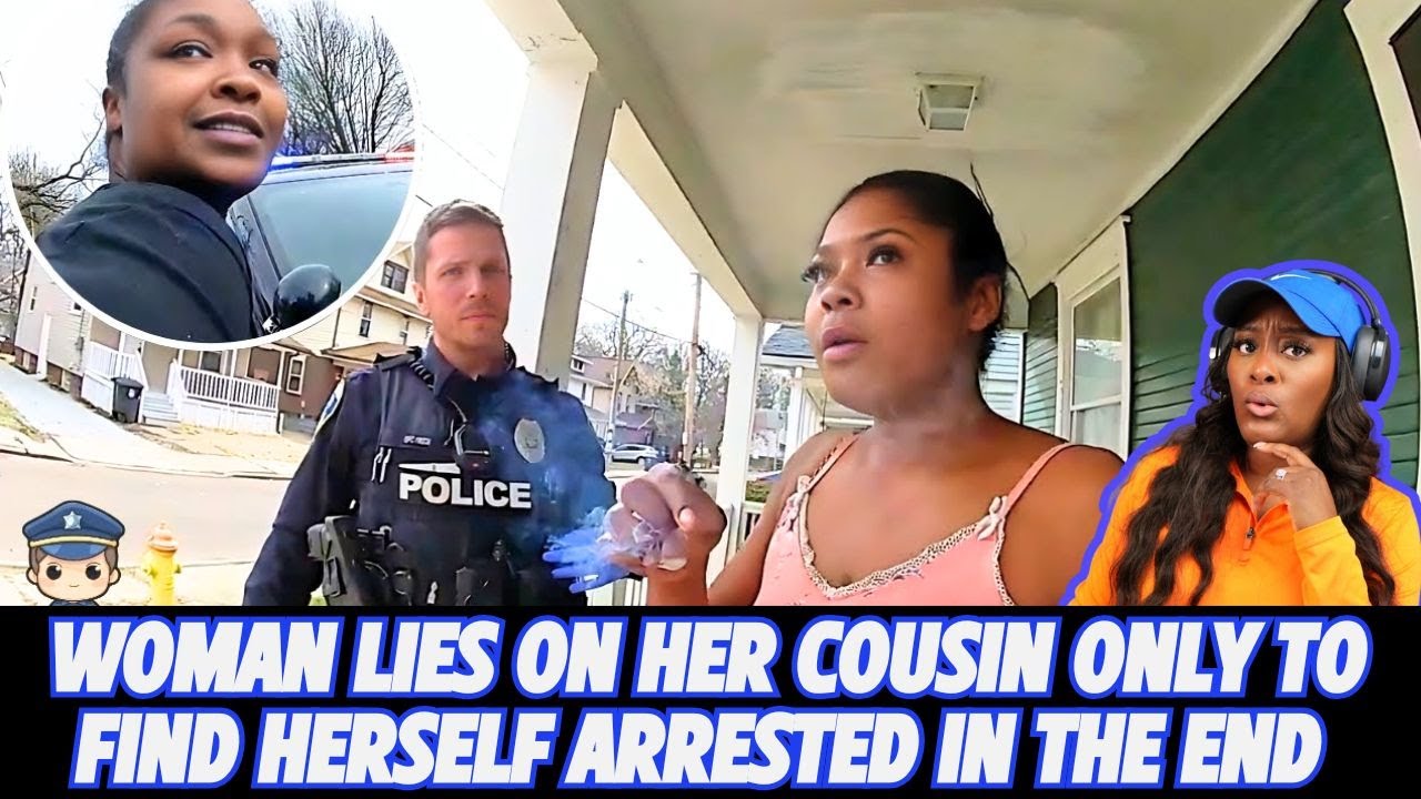 Woman LIES On Her Cousin Only To Find Herself Arrested In The End