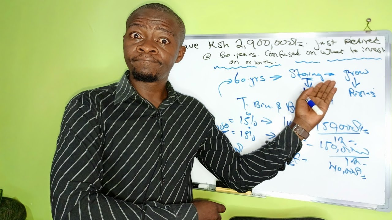 I have Ksh 2,900,000 (pension) just Retired @60 yrs. Confused How to invest!. Avoid this!