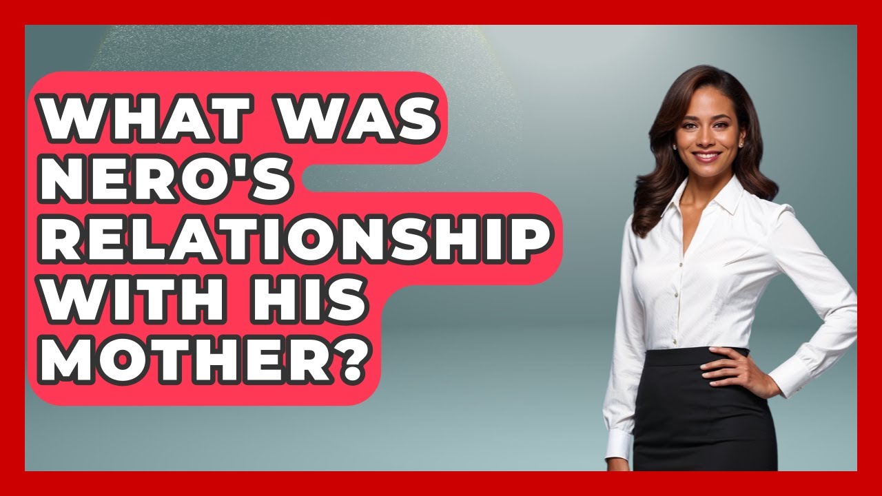 What Was Nero's Relationship With His Mother? - All About Rome