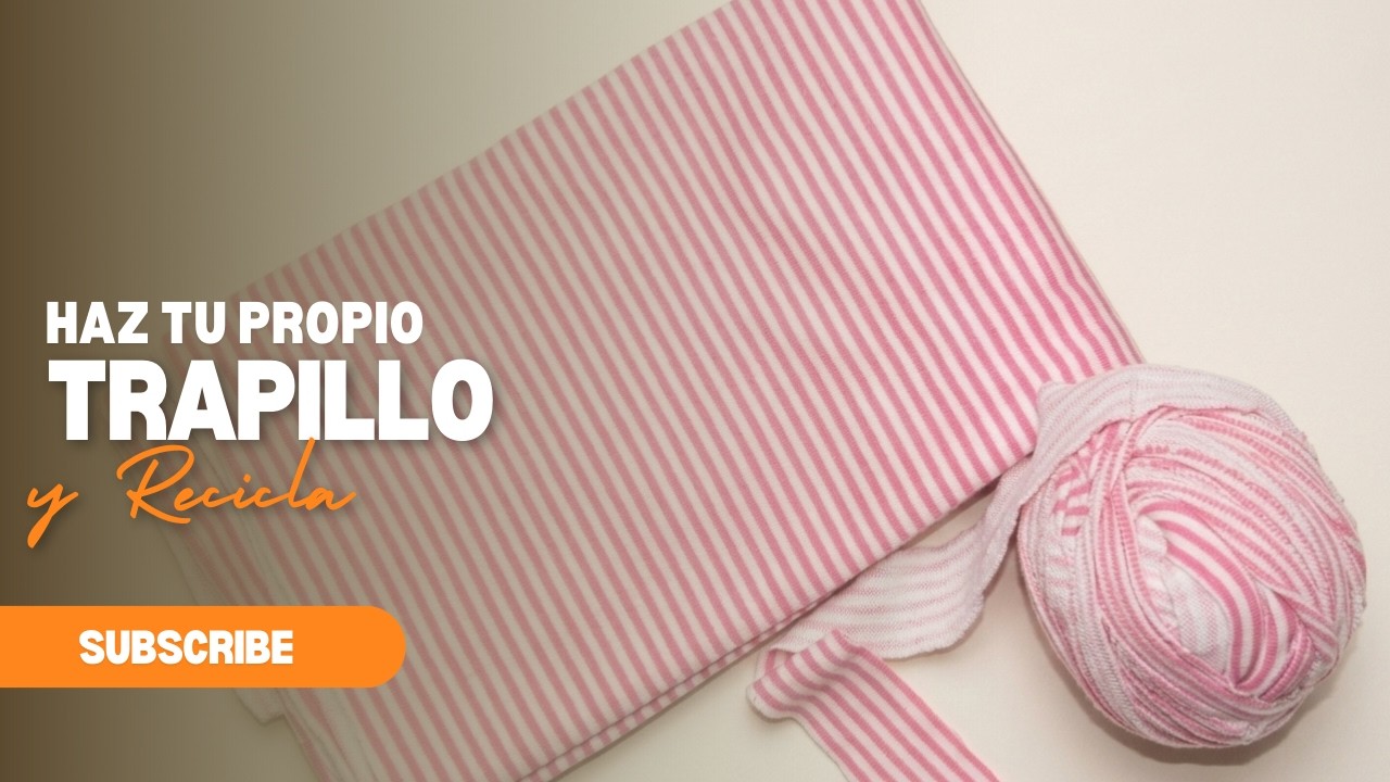 Como hacer tu propio trapillo