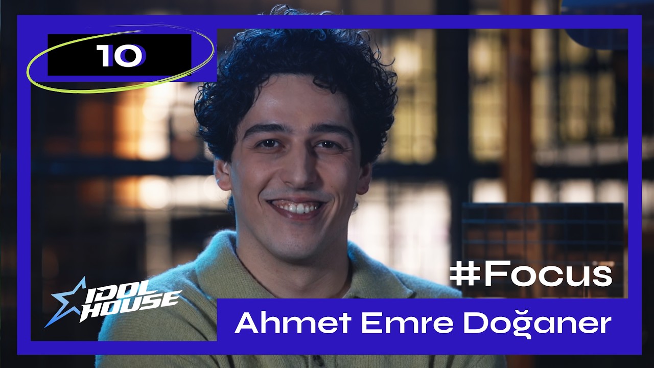 Idol House Stajyerlerini Yakından Tanıyoruz: #10 Ahmet Emre Doğaner