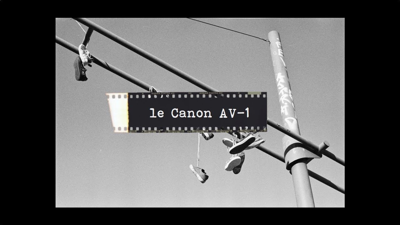Canon AV-1 : fonctionnement et 1ères photos