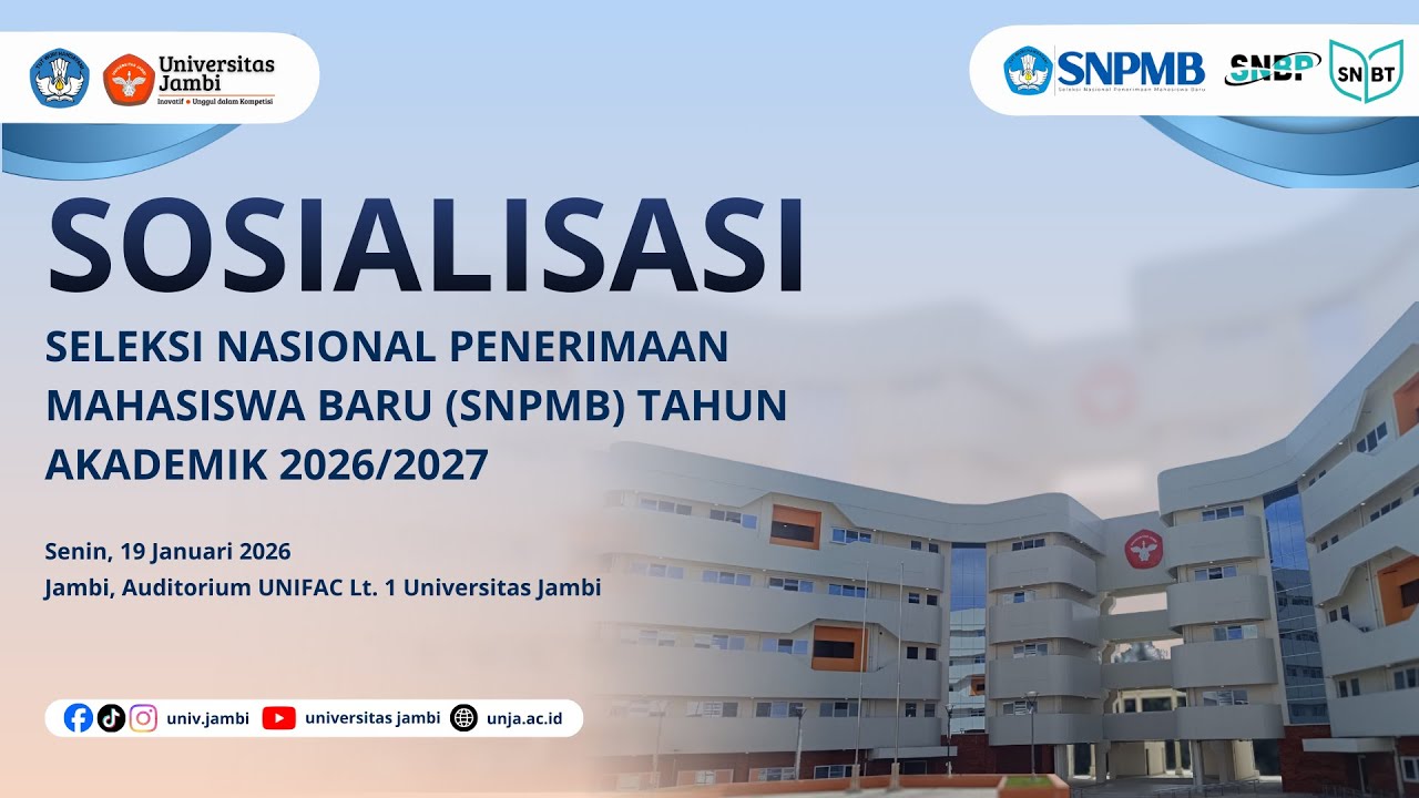 UNJA STREAM: SOSIALISASI SNPMB TAHUN AKADEMIK 2026/2027