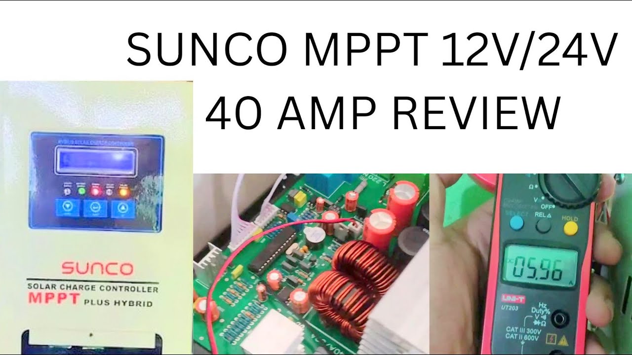 SUNCO MPPT 40 ampere solar charge controller review.