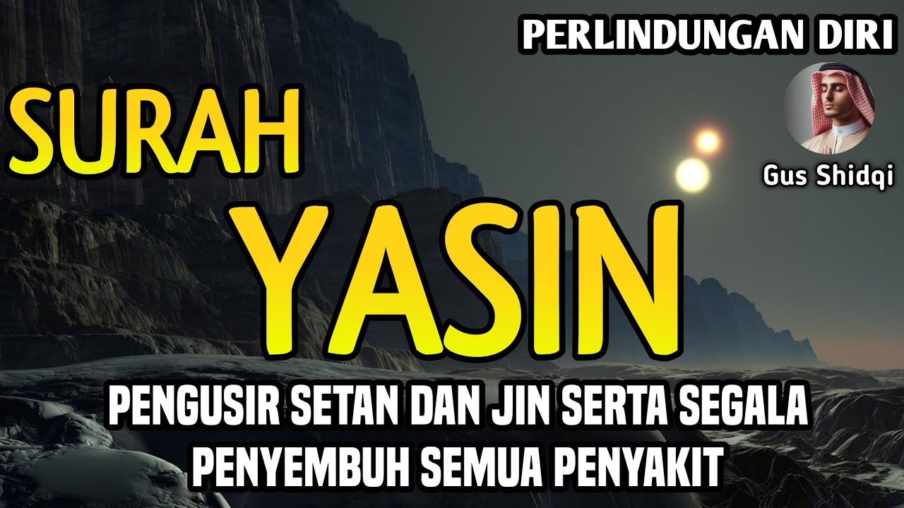 YASIN & AYAT KURSI P3NGUS1R S3T4N DAN P3NY3MBUH S3G4LA MAC4M P3NY4K1T M3D1S M4UPUN N0N M3D1S 🤲