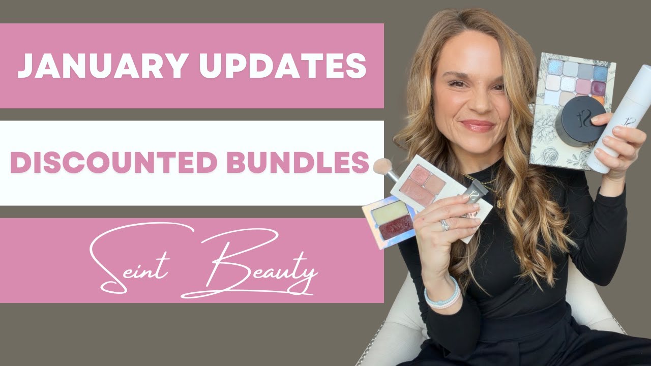 Discounted Bundles | January Update from Seint Beauty