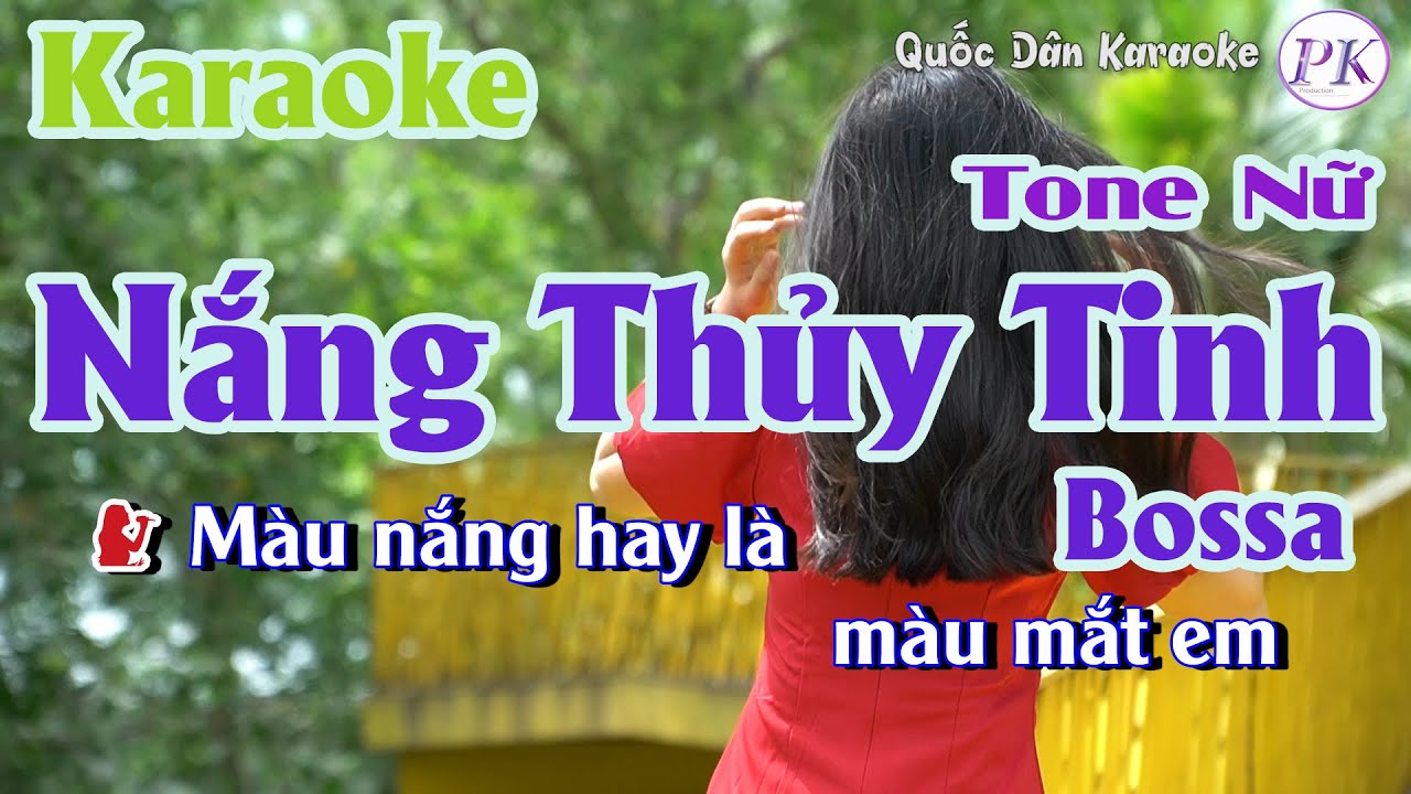 Karaoke Nắng Thủy Tinh | Bossa Nova | Tone Nữ (C,Tp:115) | Quốc Dân Karaoke