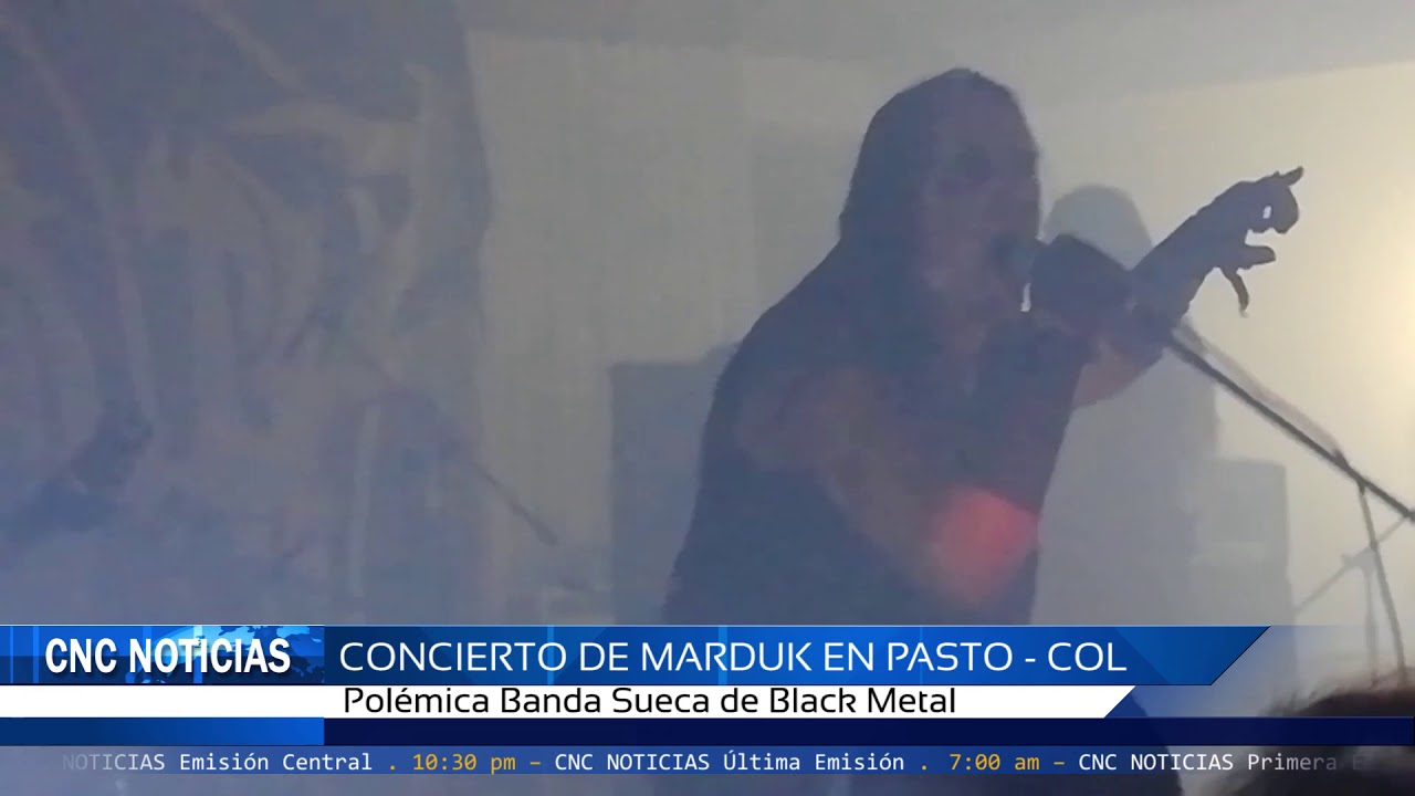 CNC Noticias Pasto -Concierto de Marduk en Pasto