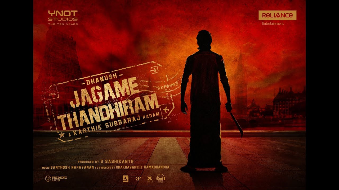 Jagame Thandhiram | Jagame Tantram | Official Motion Poster | Dhanush | Karthik Subbaraj