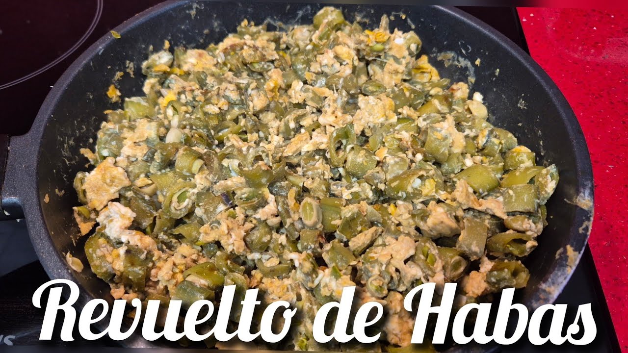 REVUELTO DE HABAS TIERNAS