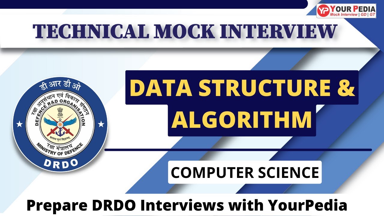 Data Structure & Algorithm  Mock Interview for DRDO | CSE | Prepare Interviews with YourPedia