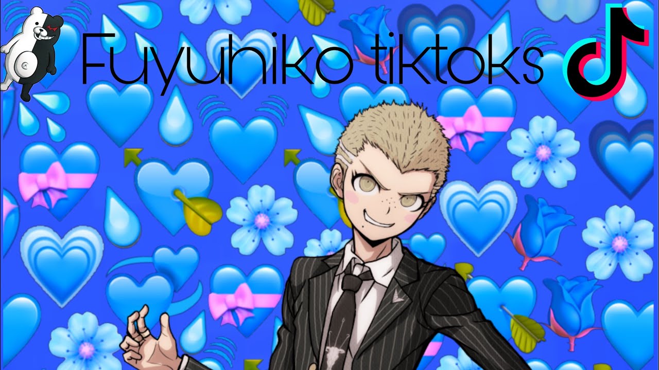 Danganronpa fuyuhiko kuzuryu [TIKTOK]