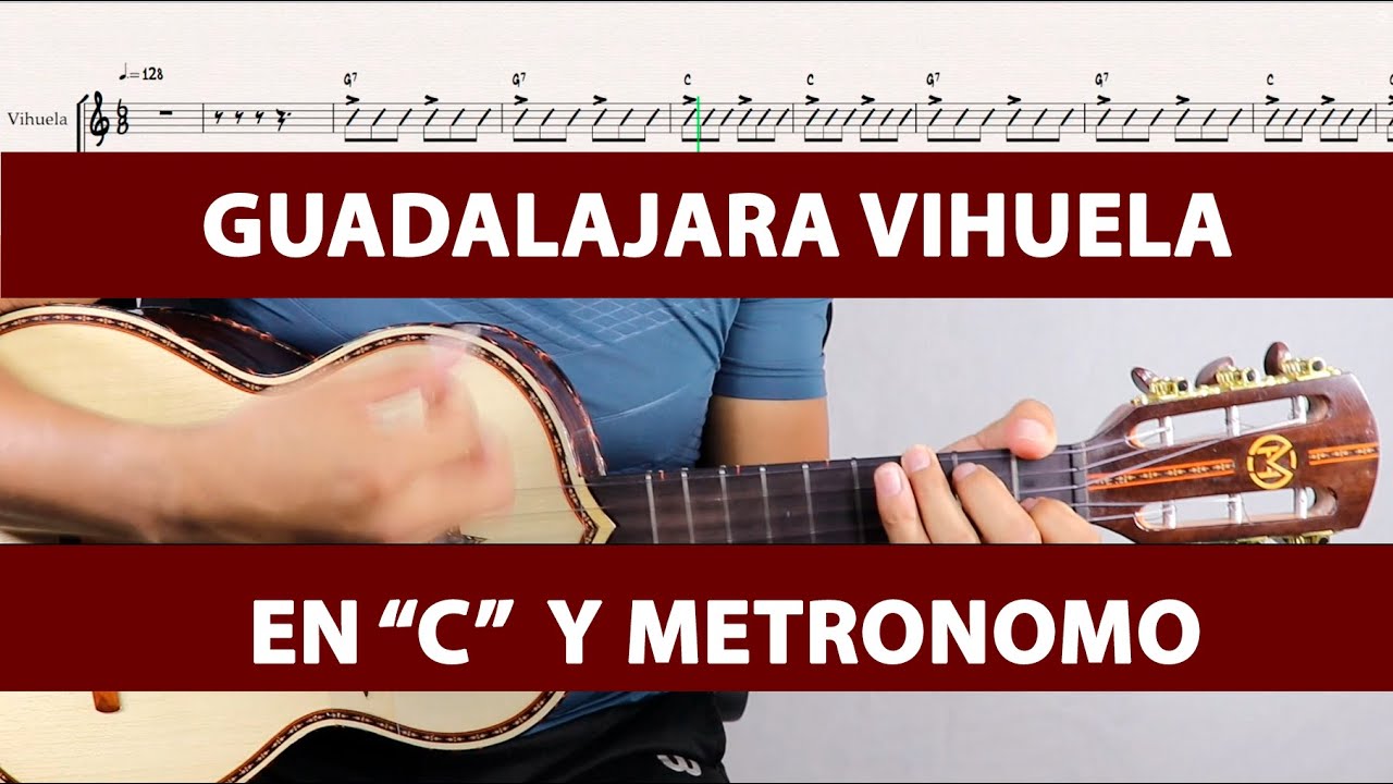 GUADALAJARA EN C VIHUELA CON METRONOMO