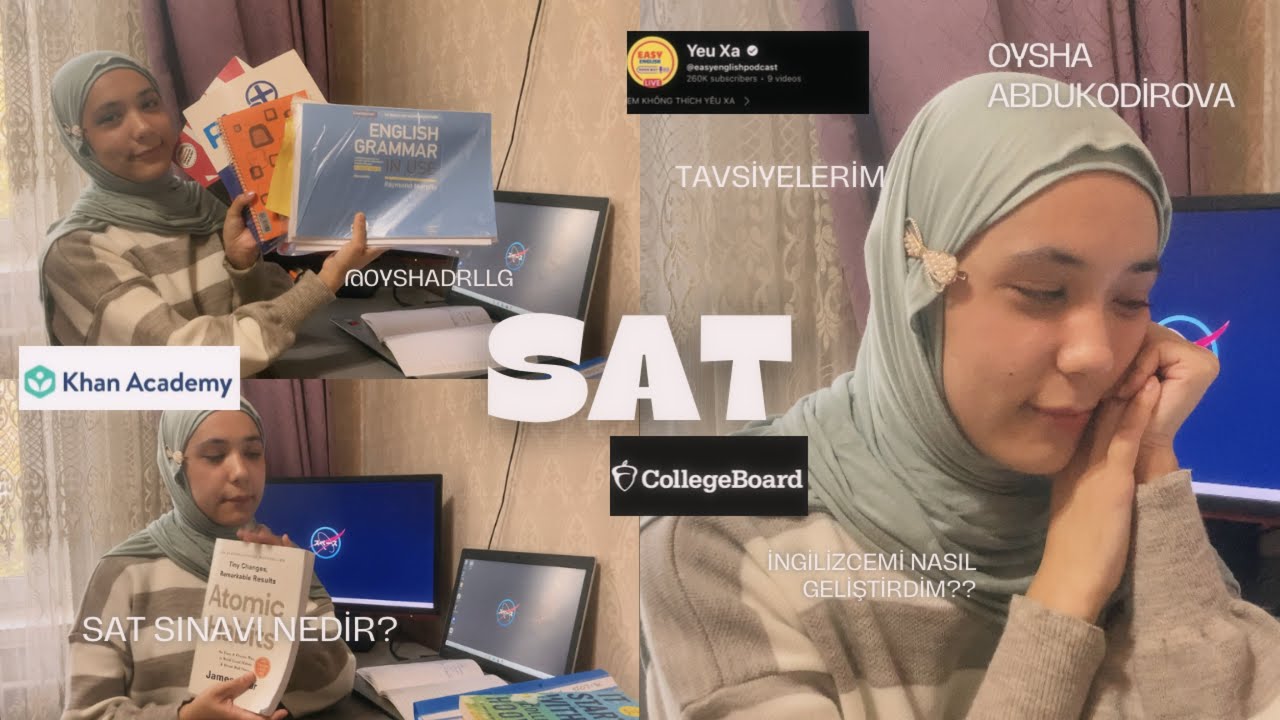 SAT sınavı hakkında merak edilenler ??/ İng. başlama ve geliştirme maceram & kaynaklar...#ingilizce